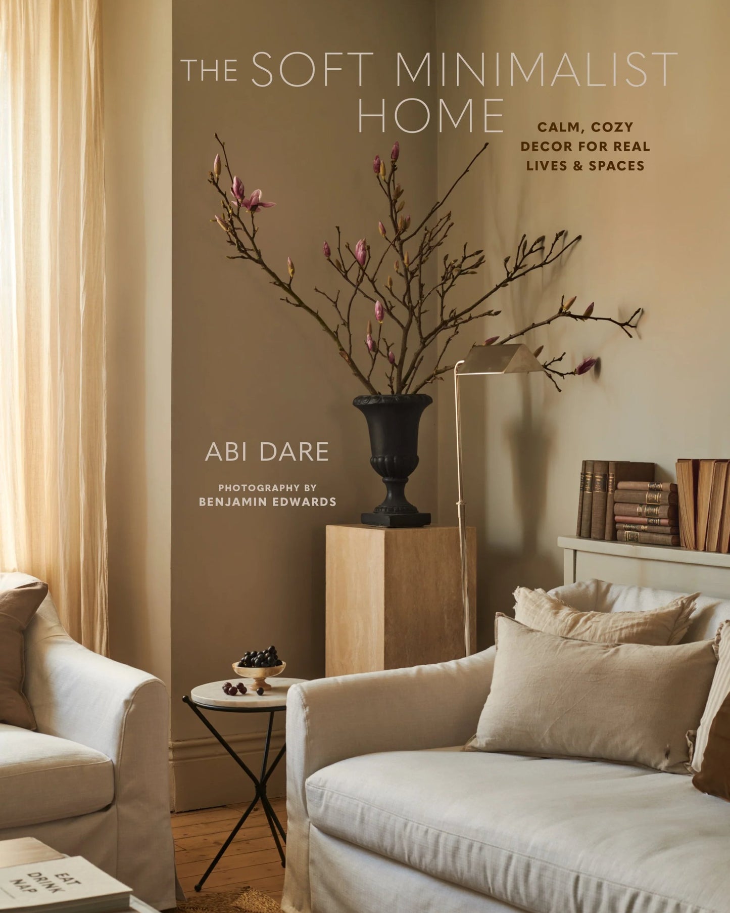 THE SOFT MINIMALIST HOME