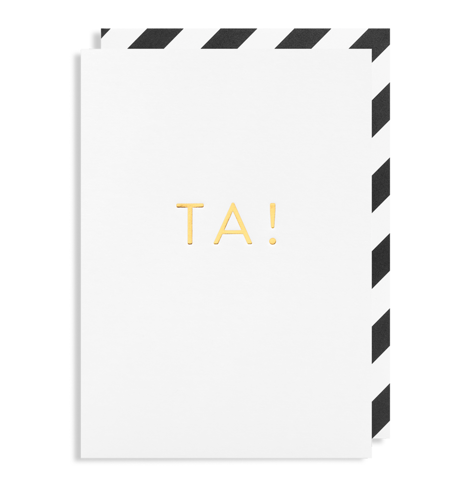 The Oxted "TA! - GREETING CARD CARD" features the letters TA! in gold prominently displayed on a white background, with a stylish black and white striped border along the right side.