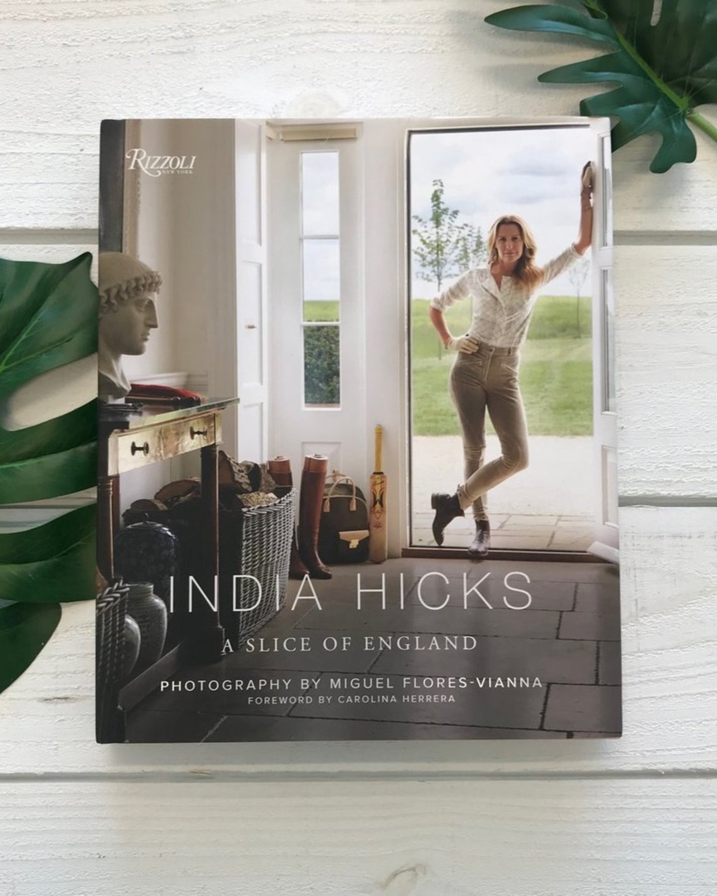 A SLICE OF ENGLAND - INDIA HICKS