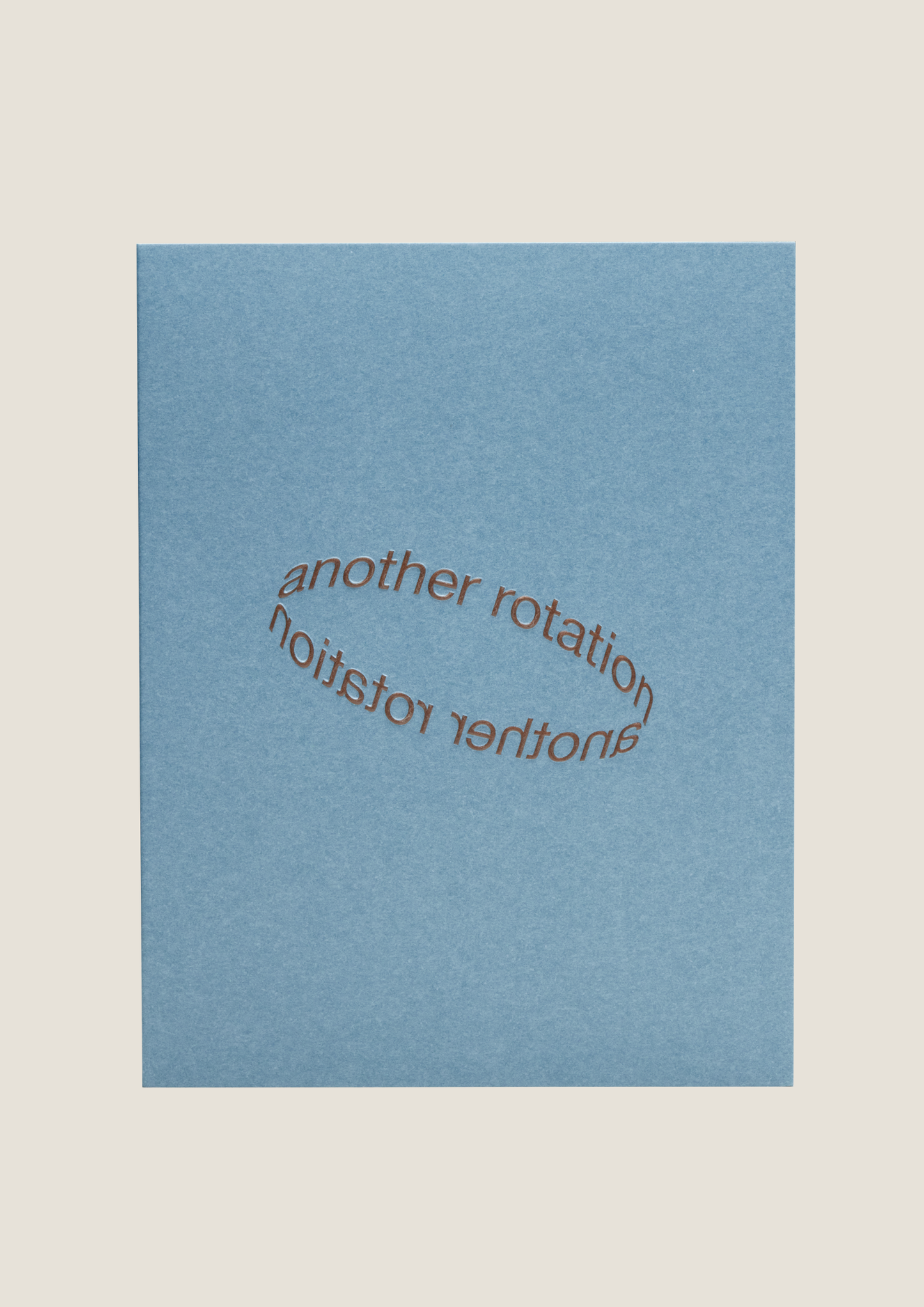 ANOTHER ROTATION - SHORT TALK GREETING CARD