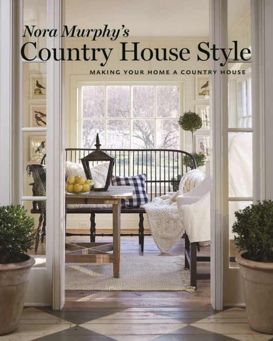 NORA MURPHY’S COUNTRY HOME STYLE