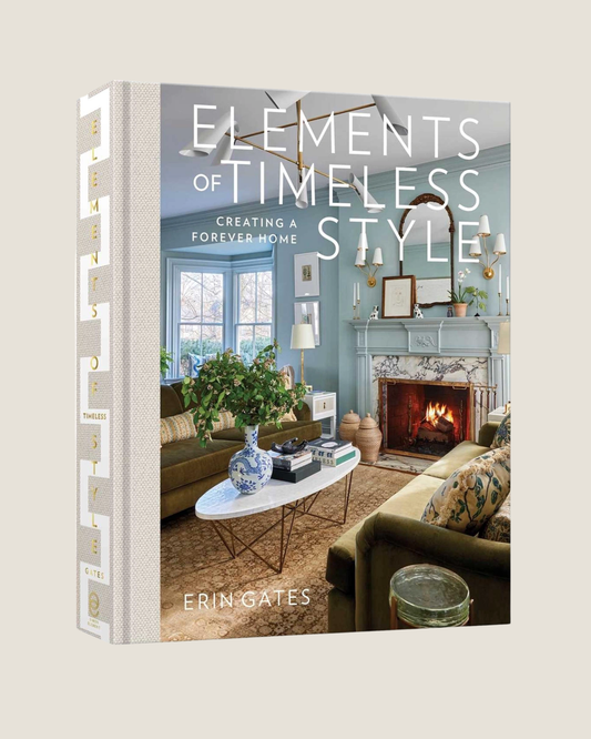 ELEMENTS OF TIMELESS STYLE BY ERIN GATES
