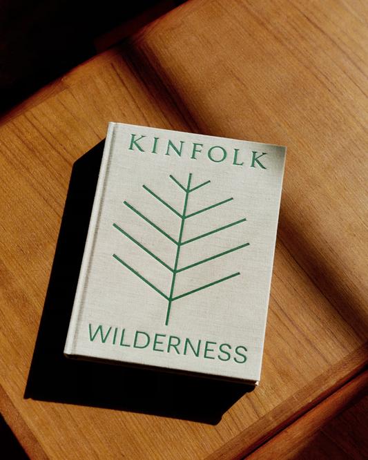 KINFOLK WILDERNESS