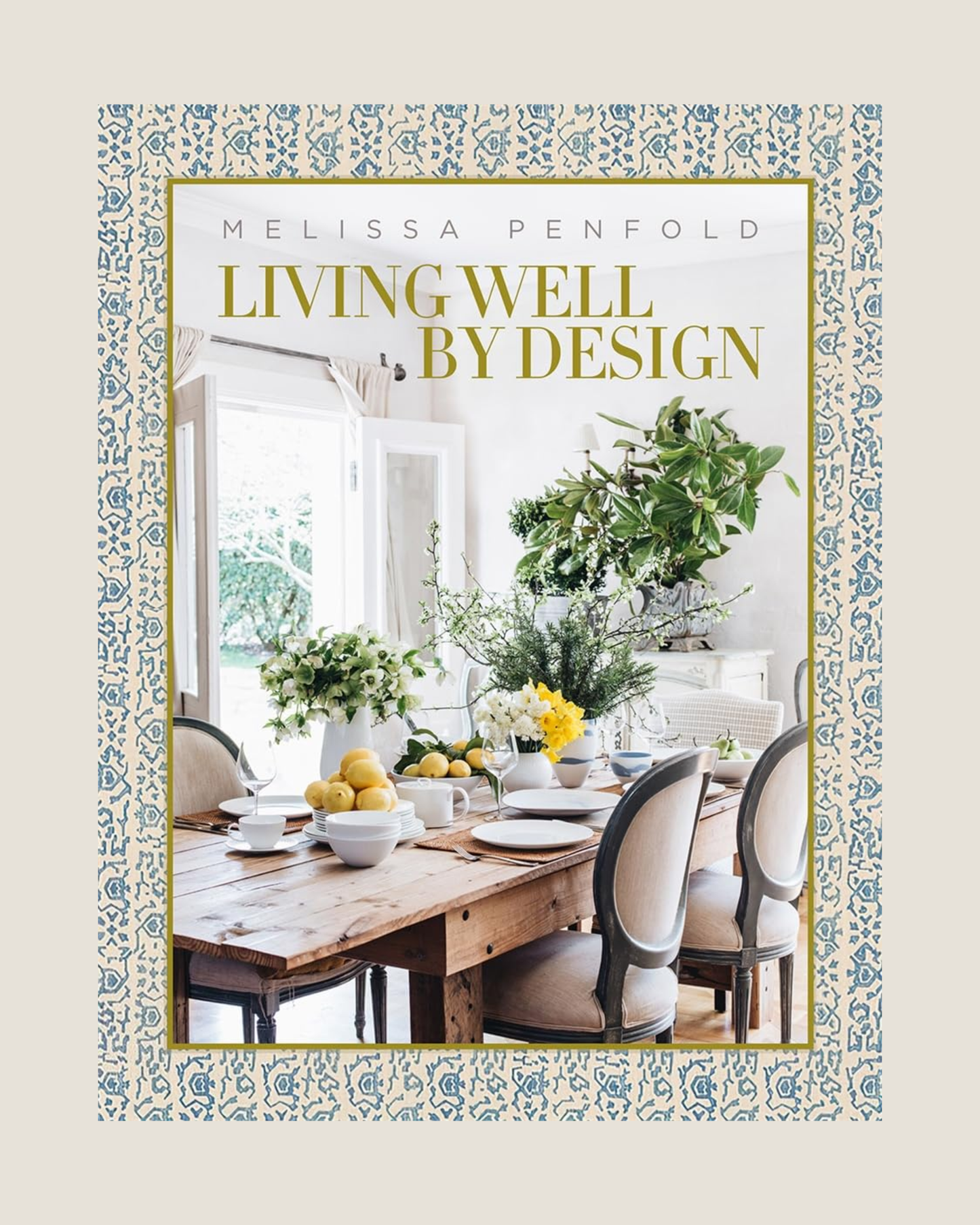 LIVING WELL BY DESIGN - MELISSA PENFOLD