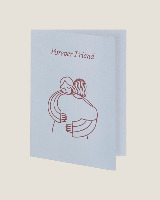 FOREVER FRIEND - SHORT TALK GREETING CARD