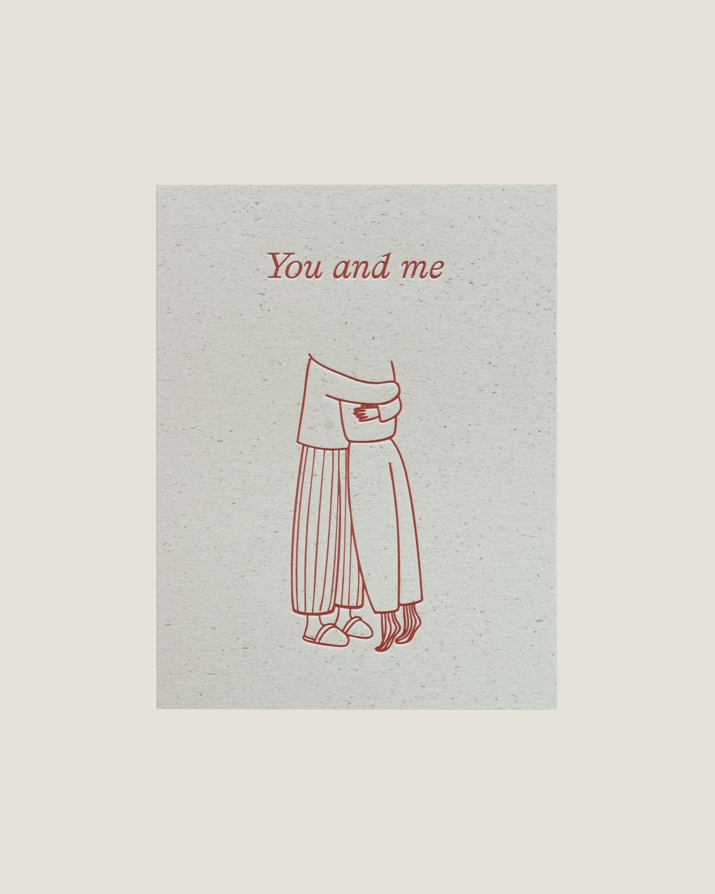 YOU AND ME - SHORT TALK GREETING CARD